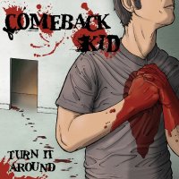 Comeback Kid - Turn It Around (2003)