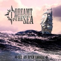 I Dreamt The Sea - Set An Open Course (2014)