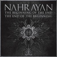 Nahrayan - The Beginning of the End · The End of the Beginning (2012)