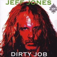 Jeff Jones - Dirty Job (2011)