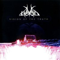 The Void - Vision Of The Truth (2008)