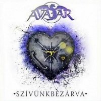 Avatar - Szívünkbezárva (2011)