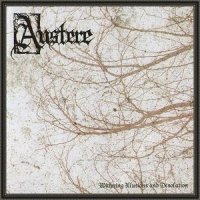 Austere - Withering Illusions and Desolation (2007)