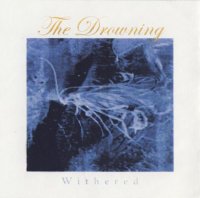 The Drowning - Withered (2005)  Lossless