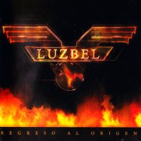 Luzbel - Regreso Al Origen (2013)