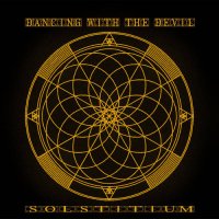 Dancing With The Devil - Solstitium (2013)