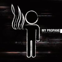 My Propane - Modern Violent Gentleman (2013)