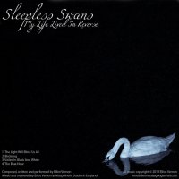 Elliot Vernon - Sleepless Swans: My Life Lived In Reverse (Reissued 2015) (2010)