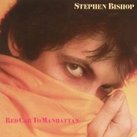 Stephen Bishop - Red Cab To Manhattan (1980)