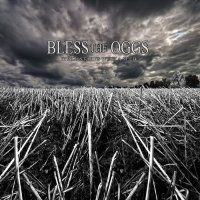 Bless The Oggs - It All Starts With A Seed (2012)