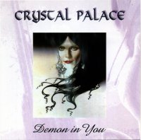 Crystal Palace - Demon In You (2001)  Lossless