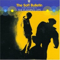 The Flaming Lips - The Soft Bulletin (1999)