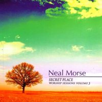 Neal Morse - Secret Place (Worship Sessions Volume 3) (2008)