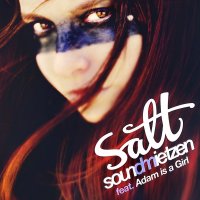 Soundmietzen Ft Adam Is A Girl - Salt (MaBose Mixes) (2017)