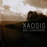 Xaosis - Mara I - Czarne Wzgorza (2013)