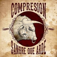 Compresión - Sangre Que Arde (2015)