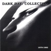 Dark Day - Collected 1979-1982 (1998)