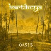 Kartikeya - Oasis (2005)