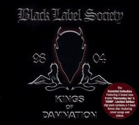 Black Label Society - Kings Of Damnation (2CD) (2005)  Lossless