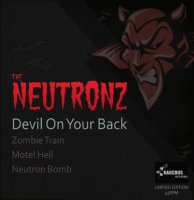 The Neutronz - Devil On Your Back (2014)