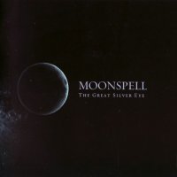Moonspell - The Great Silver Eye (2007)