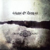 Shape of Despair / Before the Rain - Split (Vinyl Rip 16/44.1) (2011)  Lossless