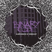 The Binary Code - Suspension Of Disbelief (2009)