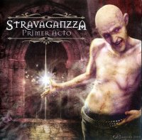 Stravaganzza - Primer Acto (2004)