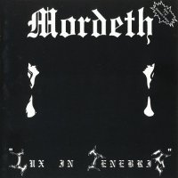 Mordeth - Lux In Tenebris / Dimension of Death (Compilation) (1994)