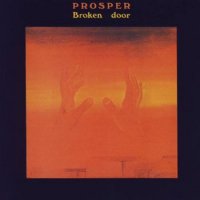 Prosper - Broken Door (1975)