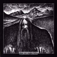 Ildjarn / Hate Forest - Those Once Mighty Fallen (Split) (2013)