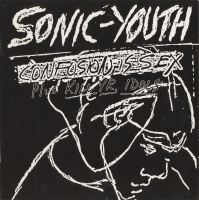 Sonic Youth - Confusion Is Sex + Kill Yr. Idols [1995 Re-issued] (1983)