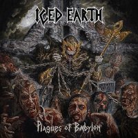 Iced Earth - Plagues Of Babylon (2014)  Lossless