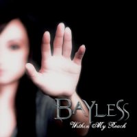 Bayless - Within My Reach (2012)