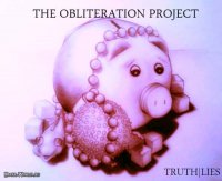 The Obliteration Project - Truth|Lies (2013)