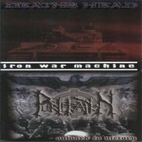 Deaths Head & Purification - Iron Warmachine / Onward to Victory [split] (2004)