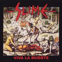 Slime - Viva La Muerte (1992)