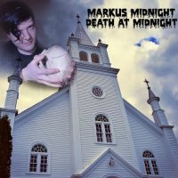 Markus Midnight - Death at Midnight (2014)