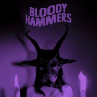 Bloody Hammers - Bloody Hammers (2012)