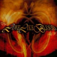 Love Like Blood - The Love Like Blood E.P. (1998)