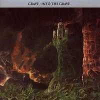 Grave - Into The Grave (Reissue 2001) / Tremendous Pain (Single) (1991)