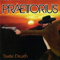 Praetorius - Taste Death (2008)  Lossless