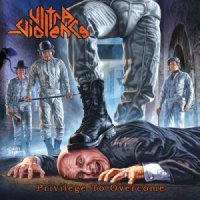 Ultra-Violence - Privilege To Overcome (2013)