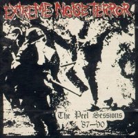 Extreme Noise Terror - The Peel Sessions 87\'-90\' (Compilation) (1990)