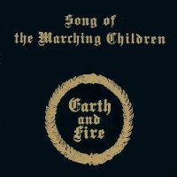 Earth and Fire - Song of the Marching Children (1971)  Lossless