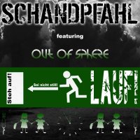 Schandpfahl - Lauf! (Feat. Out Of Sphere) (2015)