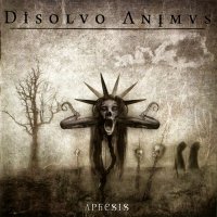 Disolvo Animus - Aphesis (2012)