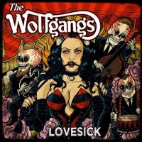 The Wolfgangs - Lovesick (2016)