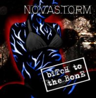 Novastorm - Bitch To The Bone (2008)
