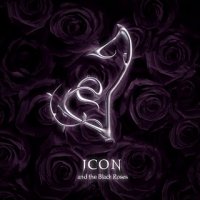 Icon & The Black Roses - Icon & The Black Roses (2004)